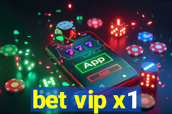 bet vip x1